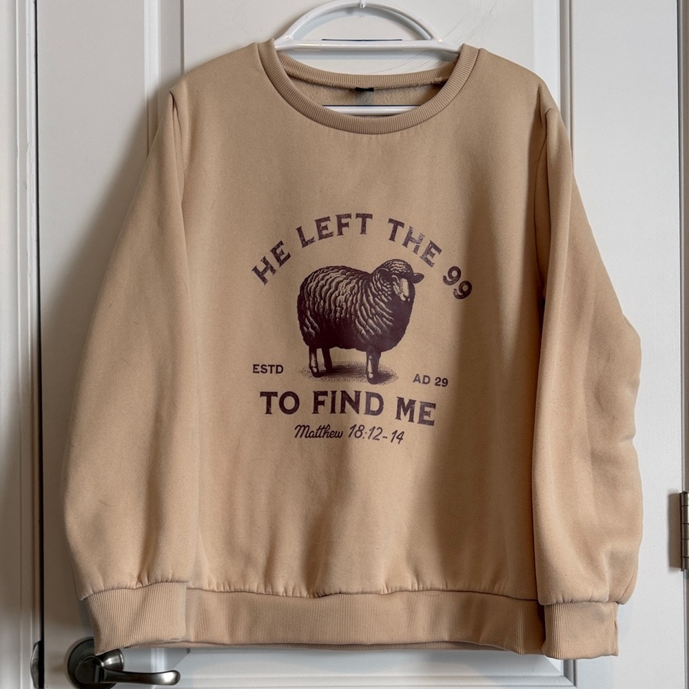 SHEIN Tan “He Left the 99 To Find Me” Bible Verse Crewneck Sweatshirt